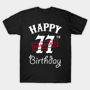 Happy 77th Quarantined Birthday T-Shirt